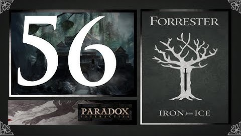 CK2, Game of Thrones: Forresters of Ironrath #56