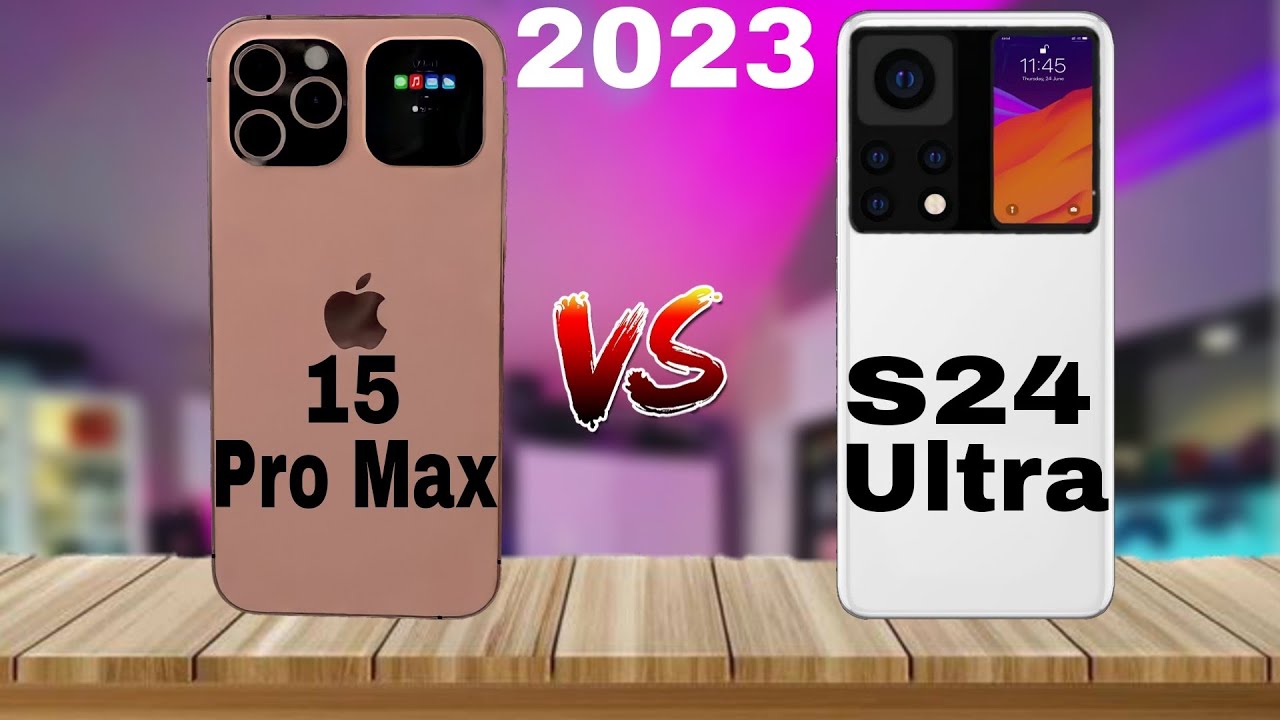 Сравнение s24 ultra и iphone 15 pro. Iphone 15 Pro Max Ultra.