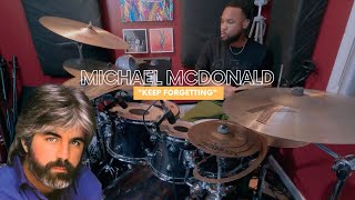 Michael McDonald "I keep Forgettin'" - Drum Cover