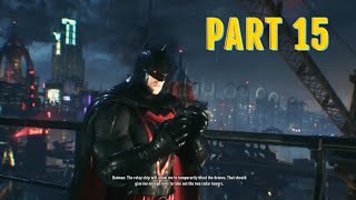 BATMAN ARKHAM KNIGHT - BATMAN PROBLEMS - Ep 15 - PS5