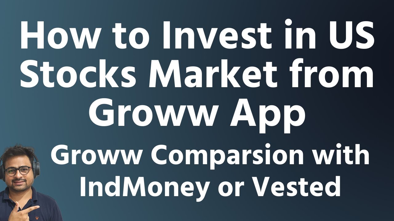 How to Invest in US Stocks from Groww App | Groww Comparsion with