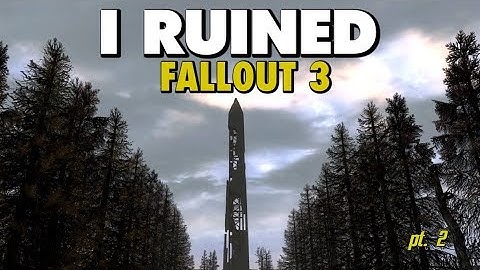 I Ruined Fallout 3 With Mods - Part 2