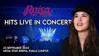 RAISA HITS LIVE IN CONCERT 2023, KUALA LUMPUR [BALS #21]