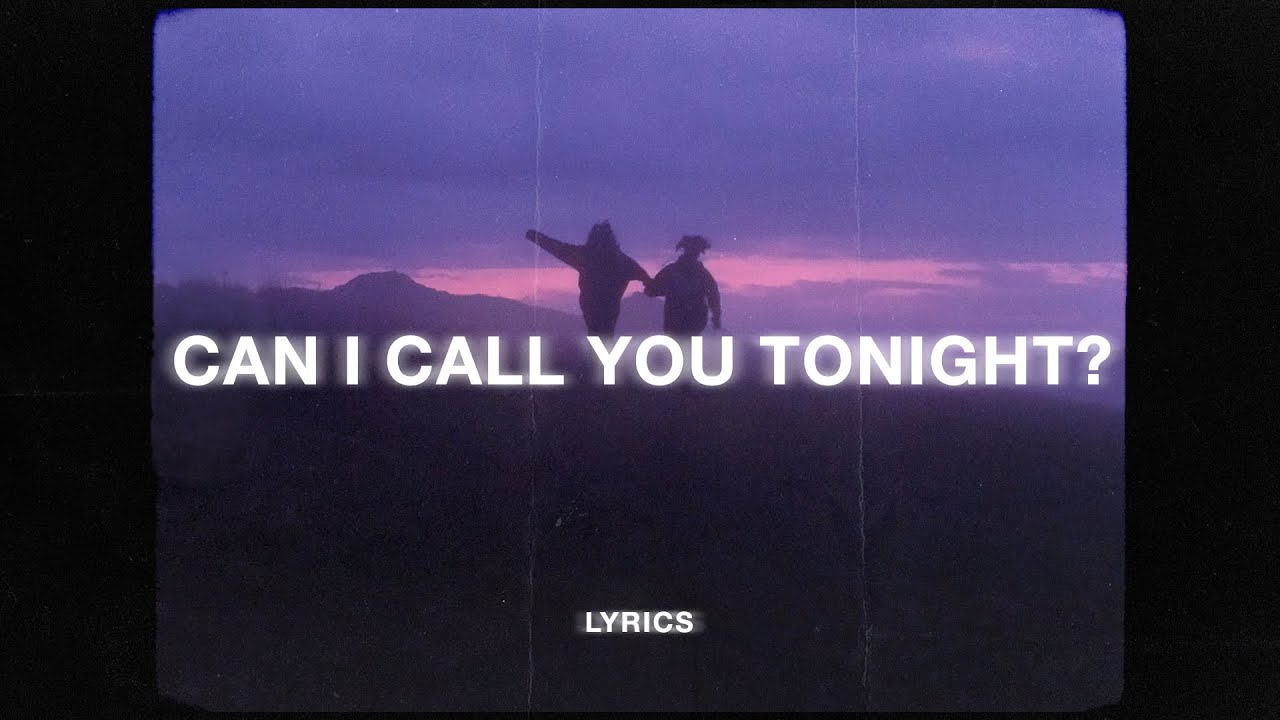 Dayglow - Can I Call You Tonight? (Lyrics) 