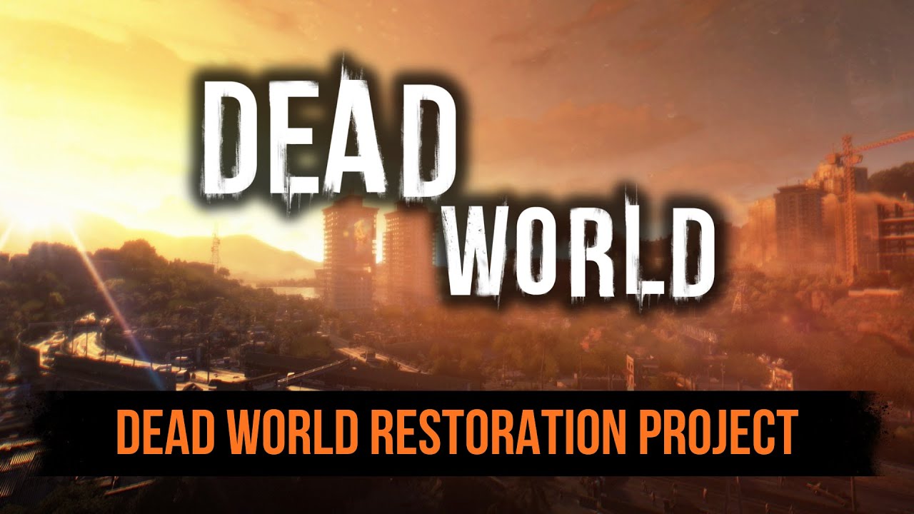 Dead World Restoration Project v3.0 Showcase