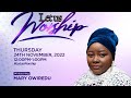 Let us worship with mary owiredu penttvgh