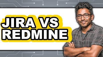 Jira vs Redmine - 2025 Comparison