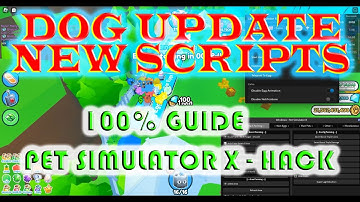 🍀🍀New Dog Update PET SIMULATOR X 💰 New Scripts! | 100% Guide 💰- auto farma, auto hatch ( Safety )
