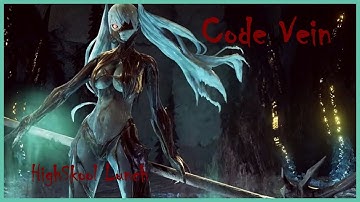 Code Vein Gameplay | Full Game Part 5 (Invading Executioner)