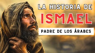 DIOS SABÍA DE TODO! ¿QUIEN FUE ISMAEL EN LA BIBLIA Y EN LA HISTORIA ÁRABE?