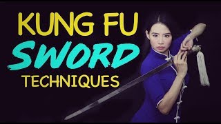 KUNG FU SWORD TECHNIQUES