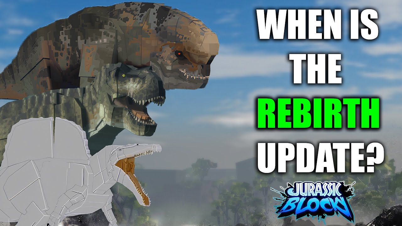 Jurassic Blocky New Rebirth Update Release Date ? - YouTube