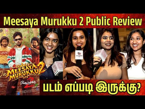 Meesaya Murukku 2 Public Review | Meesaya Murukku 2 Movie Review | Meesaya Murukku 2 Review