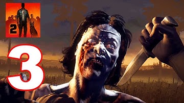 Into The Dead 2 - Gameplay Walkthrough Part 3 - Chapter 2, Levels 1-3 (Android Games)