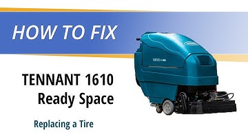 How to change the tires on the Tennant 1610