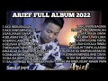 Download Lagu ARIEF FULL ALBUM | AKU INGIN BAHAGIA | AKU YANG MENGALAH