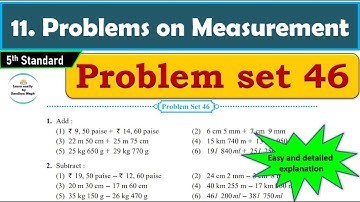 Problem set 46 | Problems on Measurement | Chapter 11 | 5th standard | Maths