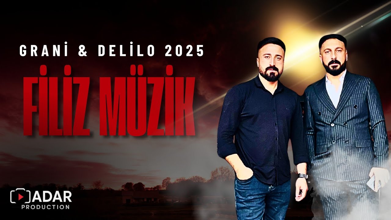 Filiz Müzik Grani & Delilo 2025 | Adar Production 