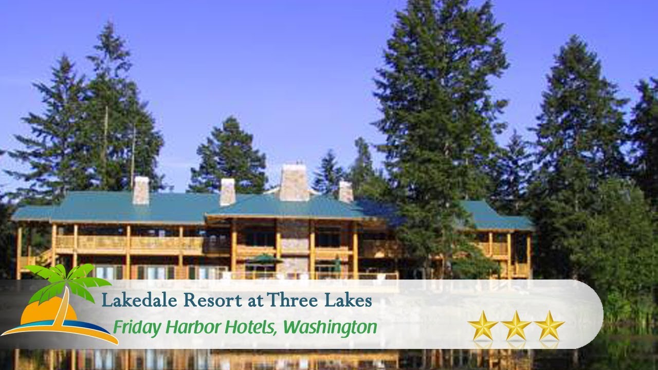 Lakedale Resort at Three Lakes - Friday Harbor Hotels, Washington