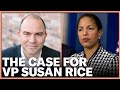 The Case for a VP Susan Rice | Pod Save the World