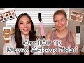 Our Top 10 Luxury Makeup Picks with Risadoesmakeup!