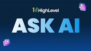 What can Ask AI in HighLevel do for you?