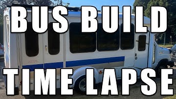 Bus Build TIMELAPSE | DIY Bus Conversion | Ford E450 Super Duty