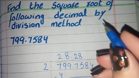 Find Square Root of Decimal by Division Method 799.7584, Square Root of 799.7584 (√799.7584)