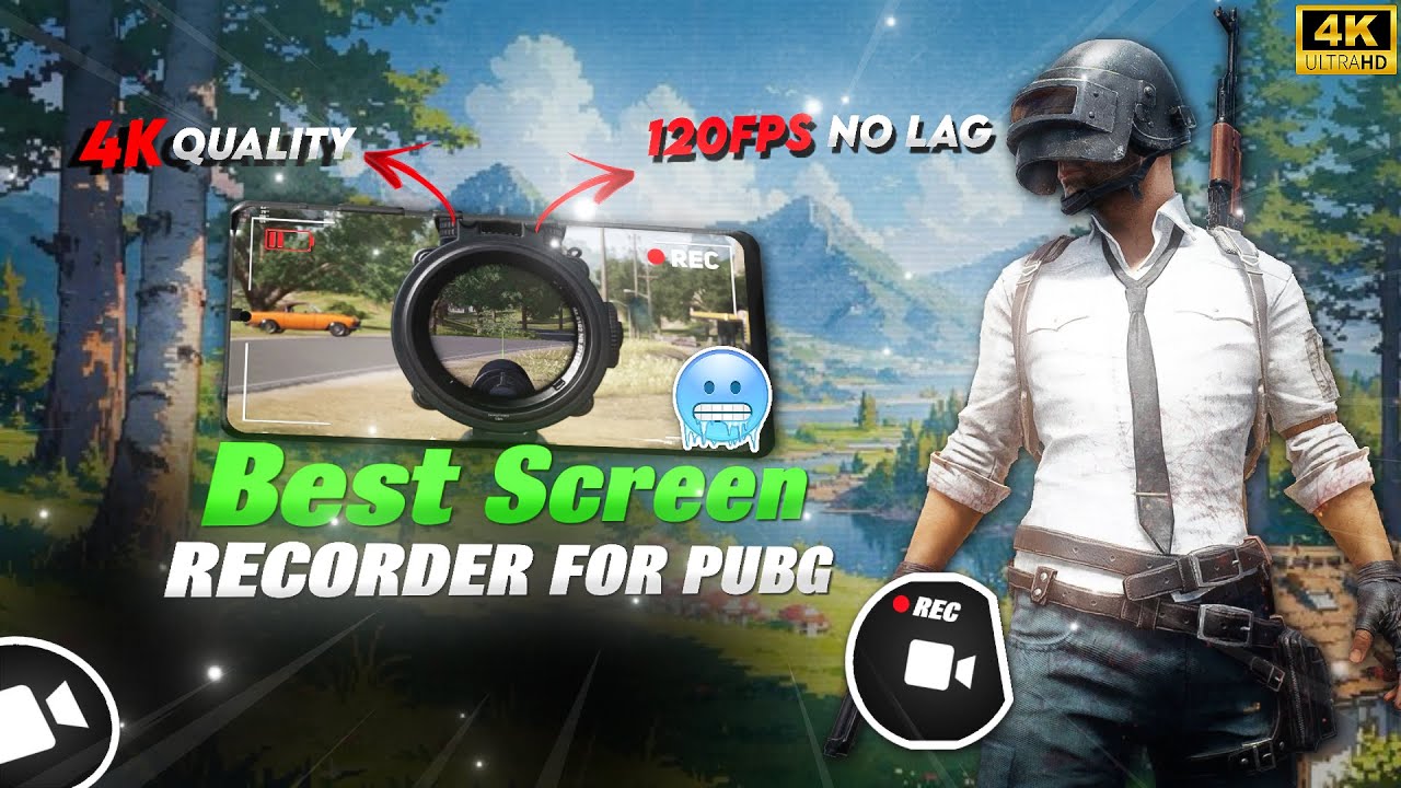 Best Screen Recorder for PUBG | 4K 120FPS NO LAG