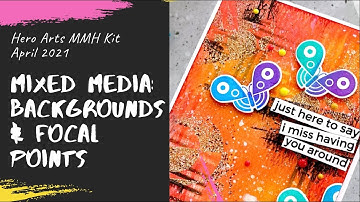 Make Your Mixed Media Backgrounds & Focal Points POP!