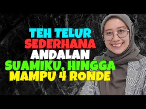 TEH TELUR ANDALAN SUAMIKU HINGGA 4 PUTARAN