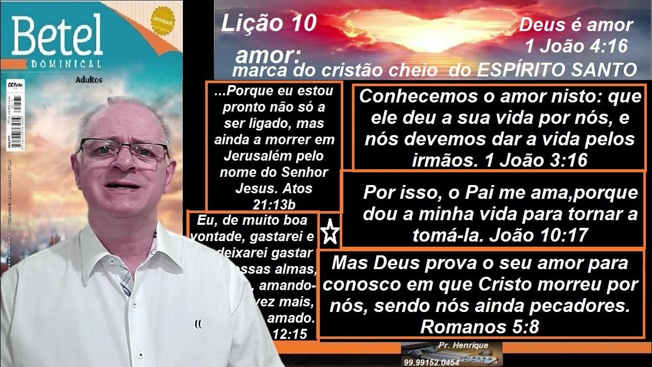 Betel Adultos – 4º Trimestre 2022 – 04-12-2022 – Lição 10 – O amor: marca  do cristão cheio do Espírito Santo