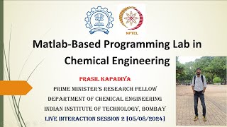 NPTEL - MATLAB Based Programming Lab in Chemical Engineering | Week 2