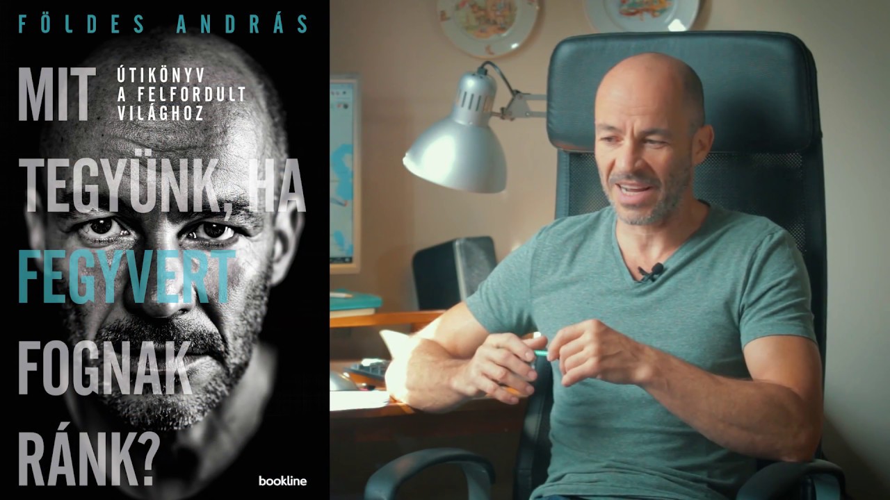 Mit tegyünk, ha fegyvert fognak ránk? - Földes András könyve a ...
