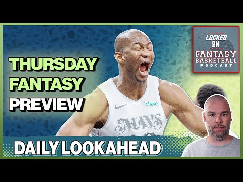 Thursday Fantasy Basketball STREAMING Guide