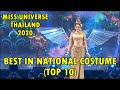 Miss Universe Thailand 2020 Best In National Costume TOP 10 Miss Universe Thailand 2020 Best In National Costume TOP 10