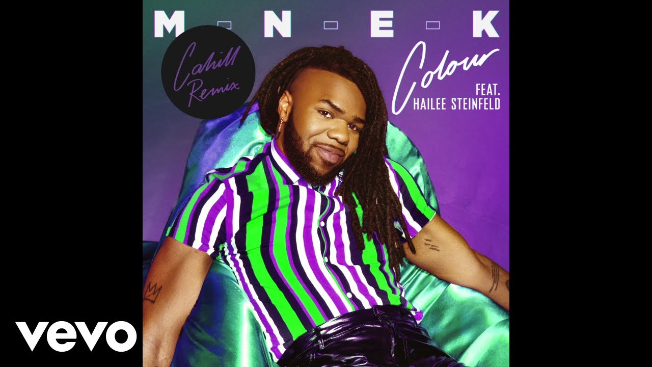 MNEK   Colour Cahill Remix ft Hailee Steinfeld