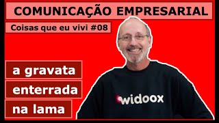 Gravata enterrada na lama - Comunicação Empresarial #8