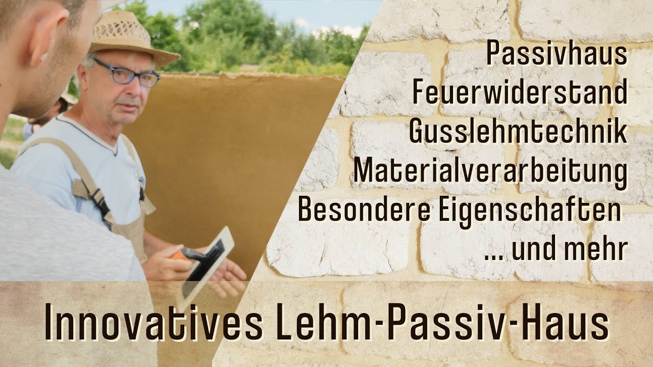 Innovatives Lehm-Passiv-Haus Teil 2 | mit Roland Meingast
