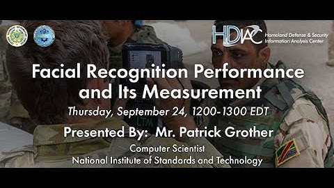 HDIAC Webinars - Facial Recognition Performance and Its Measurement