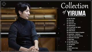 Yiruma Greatest Hits Full Album 2021 - Best Songs of Yiruma - Yiruma Piano Playlist