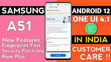 Samsung A51 OneUI 4.1 Update In INDIA | Android 12 Update Galaxy A51 | April Update A51| Ram Plus