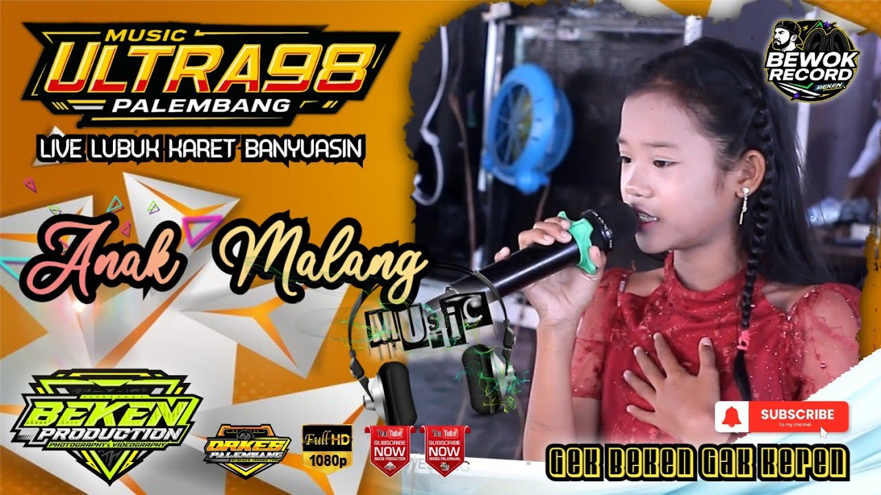 Ultra 98 Music | Anak Malang | Live Lubuk Karet Banyuasin | WD Rohiba ń Habibulah | Beken Production