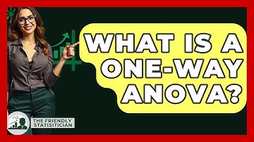 What Is A One-Way ANOVA? - The Friendly Statistician