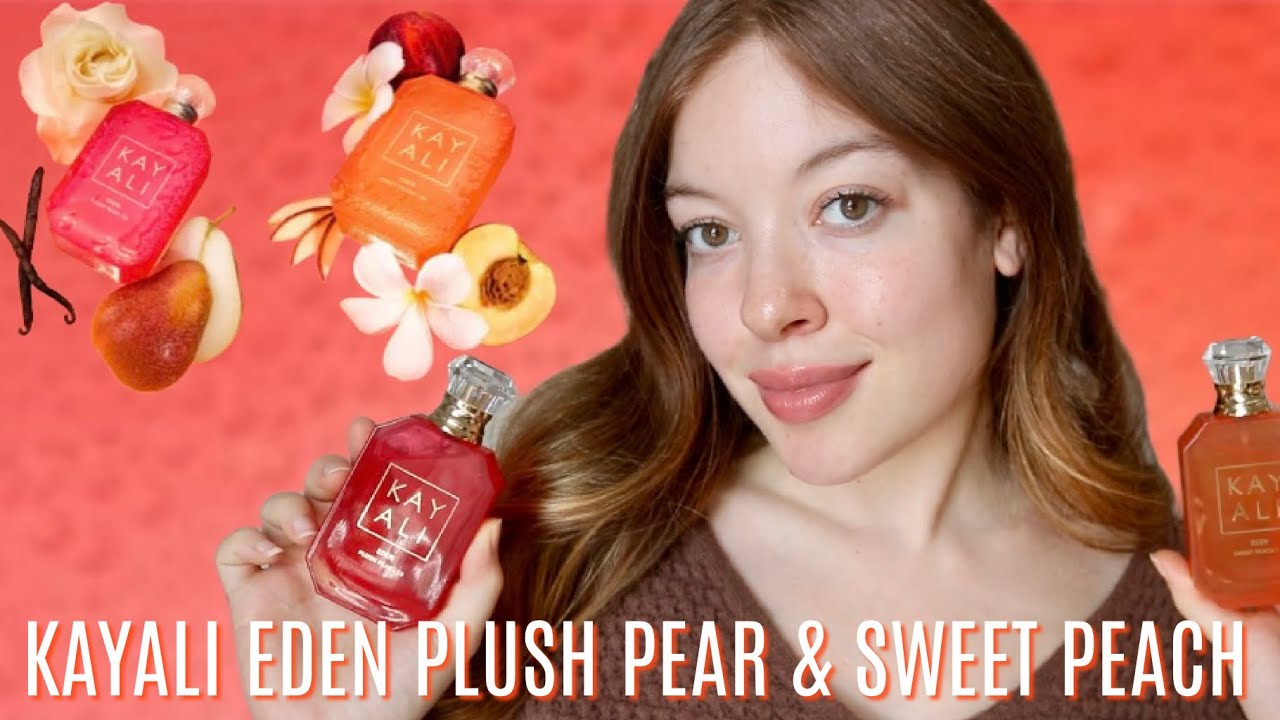 KAYALI EDEN SWEET PEACH AND KAYALI EDEN PLUSH PEAR REVIEW ! - YouTube