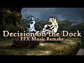 Decision on the Dock - Final Fantasy X Music Remake