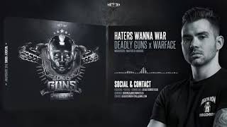 Deadly Guns X Warface - Haters Wanna War