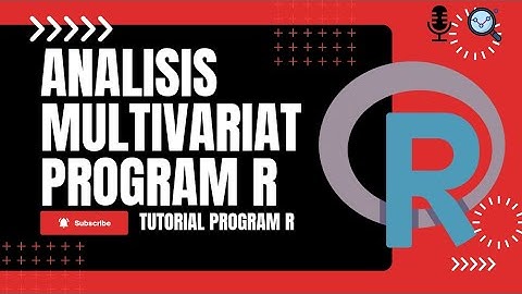 Analisis Multivariat dengan Program R Studio