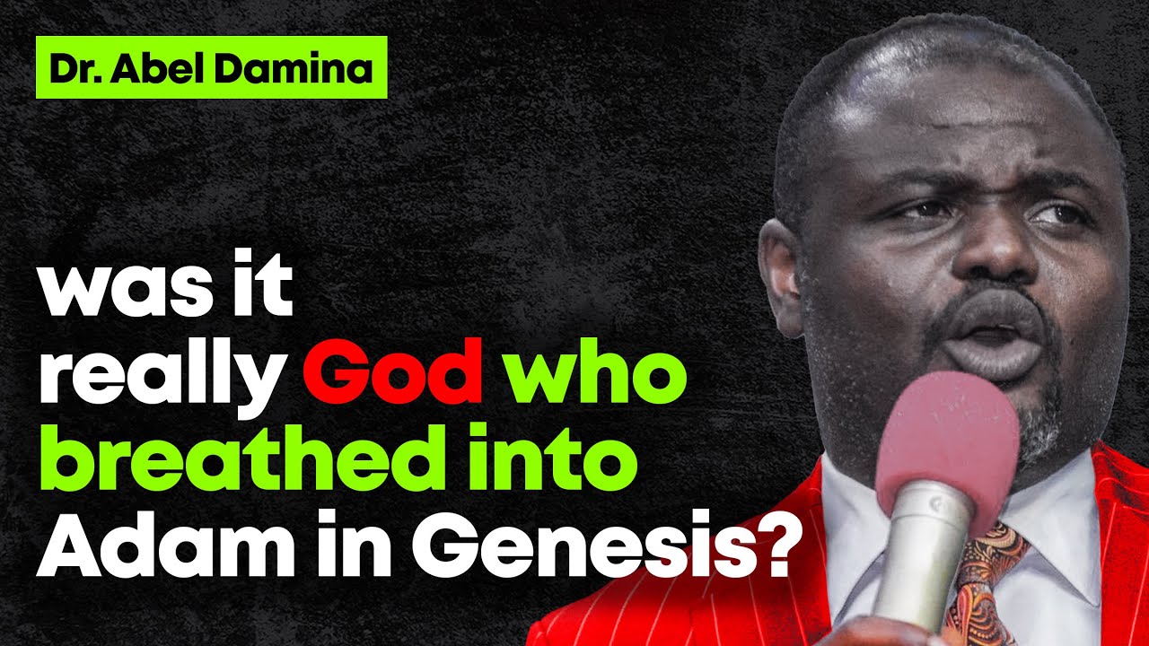 Who Really breathed into Adam during creation? - Abel Damina Sermons