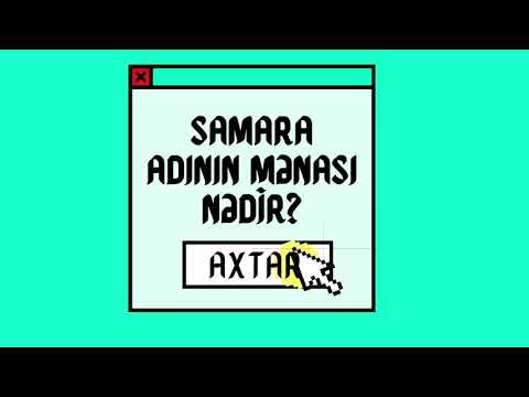 Video: Samara adı nə deməkdir?